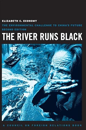 Immagine del venditore per The River Runs Black: The Environmental Challenge to China\ s Future venduto da moluna