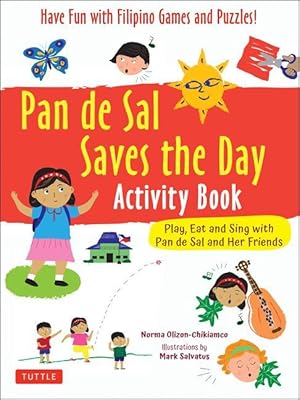 Bild des Verkufers fr Pan de Sal Activity Book: East, Sing and Play with Pan de Sal and Her Friends - Learn about Filipino Culture! zum Verkauf von moluna