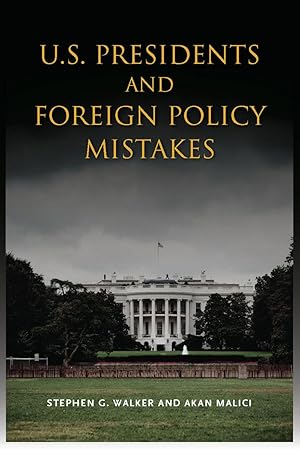 Imagen del vendedor de U.S. Presidents and Foreign Policy Mistakes a la venta por moluna