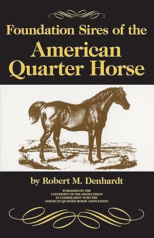 Bild des Verkufers fr Foundation Sires of the American Quarter Horse zum Verkauf von moluna