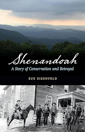 Bild des Verkufers fr Shenandoah: A Story of Conservation and Betrayal zum Verkauf von moluna