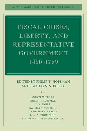 Seller image for Fiscal Crises, Liberty, and Representative Government 1450-1789 for sale by moluna