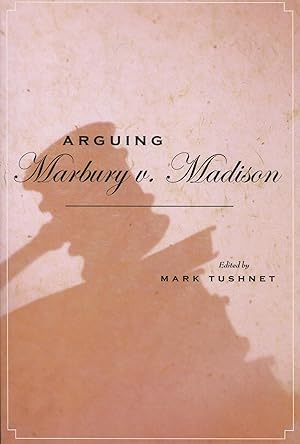 Imagen del vendedor de Arguing Marbury V. Madison a la venta por moluna