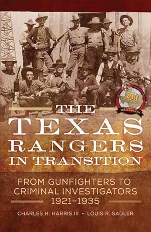 Bild des Verkufers fr The Texas Rangers in Transition: From Gunfighters to Criminal Investigators, 1921-1935 zum Verkauf von moluna