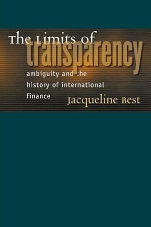 Bild des Verkufers fr The Limits of Transparency: Ambiguity and the History of International Finance zum Verkauf von moluna