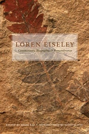Bild des Verkufers fr Loren Eiseley: Commentary, Biography, and Remembrance zum Verkauf von moluna