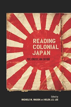 Seller image for Reading Colonial Japan: Text, Context, and Critique for sale by moluna