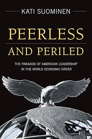 Bild des Verkufers fr Peerless and Periled: The Paradox of American Leadership in the World Economic Order zum Verkauf von moluna