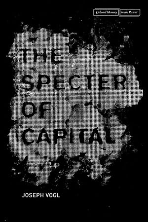 Bild des Verkufers fr The Specter of Capital zum Verkauf von moluna