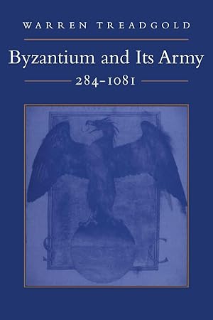 Bild des Verkufers fr Byzantium and Its Army, 284-1081 zum Verkauf von moluna