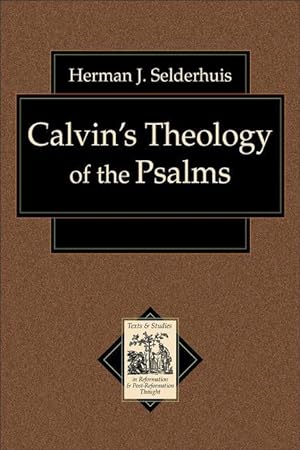 Bild des Verkufers fr Calvin\ s Theology of the Psalms zum Verkauf von moluna