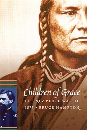 Bild des Verkufers fr Children of Grace: The Nez Perce War of 1877 zum Verkauf von moluna