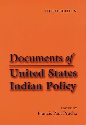 Bild des Verkufers fr Documents of United States Indian Policy: Third Edition zum Verkauf von moluna