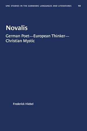 Imagen del vendedor de Novalis: German Poet--European Thinker--Christian Mystic a la venta por moluna