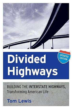 Bild des Verkufers fr Divided Highways: Building the Interstate Highways, Transforming American Life (Updated) zum Verkauf von moluna