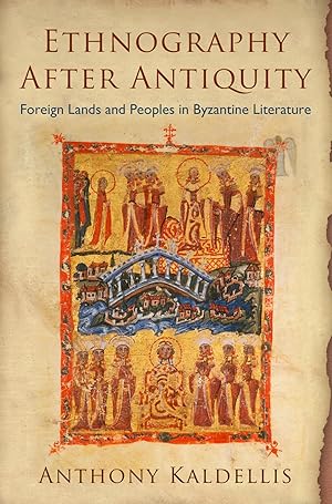 Bild des Verkufers fr Ethnography After Antiquity: Foreign Lands and Peoples in Byzantine Literature zum Verkauf von moluna