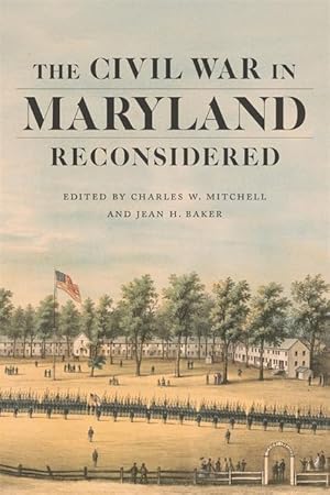 Seller image for The Civil War in Maryland Reconsidered for sale by moluna