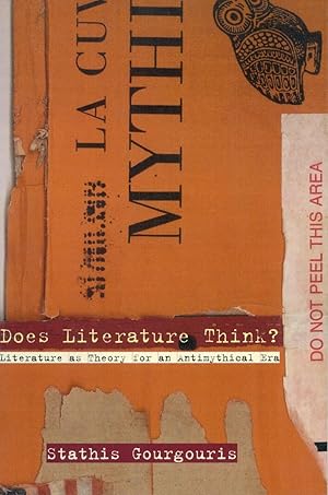 Bild des Verkufers fr Does Literature Think?: Literature as Theory for an Antimythical Era zum Verkauf von moluna