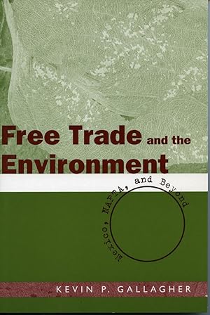 Imagen del vendedor de Free Trade and the Environment: Mexico, NAFTA, and Beyond a la venta por moluna