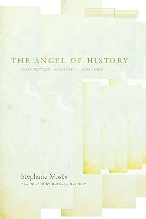 Bild des Verkufers fr The Angel of History: Rosenzweig, Benjamin, Scholem zum Verkauf von moluna