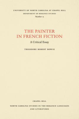 Immagine del venditore per The Painter in French Fiction: A Critical Essay venduto da moluna