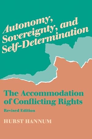 Image du vendeur pour Autonomy, Sovereignty, and Self-Determination: The Accommodation of Conflicting Rights mis en vente par moluna