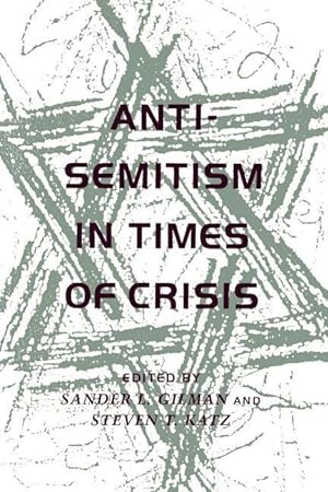 Seller image for ANTI-SEMITISM IN TIMES OF CRIS for sale by moluna