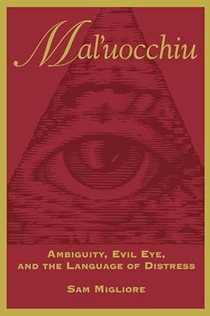 Bild des Verkufers fr Mal Uocchiu Ambiguity Evil Eye zum Verkauf von moluna