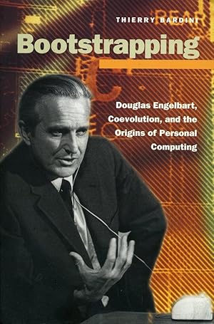 Bild des Verkufers fr Bootstrapping: Douglas Engelbart, Coevolution, and the Origins of Personal Computing zum Verkauf von moluna