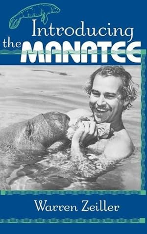 Bild des Verkufers fr Introducing the Manatee zum Verkauf von moluna