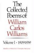 Bild des Verkufers fr The Collected Poems of William Carlos Williams: 1909-1939 zum Verkauf von moluna