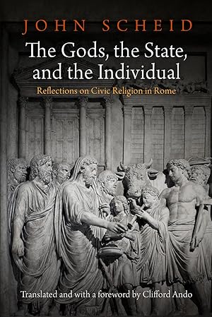 Bild des Verkufers fr The Gods, the State, and the Individual: Reflections on Civic Religion in Rome zum Verkauf von moluna