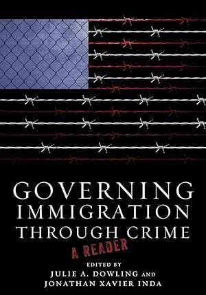 Seller image for Governing Immigration Through Crime: A Reader for sale by moluna