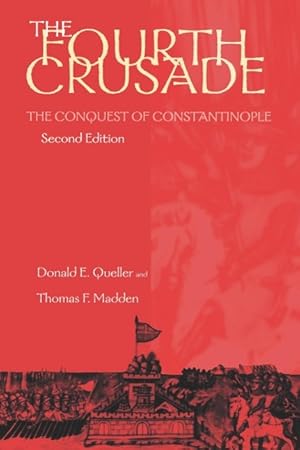 Bild des Verkufers fr Fourth Crusade: The Conquest of Constantinople zum Verkauf von moluna