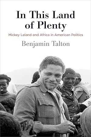 Bild des Verkufers fr In This Land of Plenty: Mickey Leland and Africa in American Politics zum Verkauf von moluna