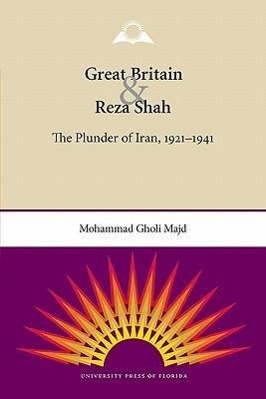 Bild des Verkufers fr Majd, M: Great Britain and Reza Shah zum Verkauf von moluna