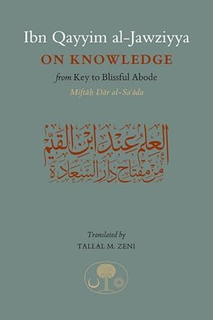 Bild des Verkufers fr Ibn Qayyim al-Jawziyya on Knowledge zum Verkauf von moluna