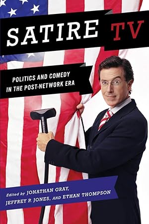 Bild des Verkufers fr Satire TV: Politics and Comedy in the Post-Network Era zum Verkauf von moluna