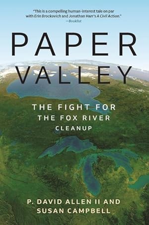 Image du vendeur pour Paper Valley: The Fight for the Fox River Cleanup mis en vente par moluna