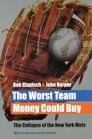 Seller image for The Worst Team Money Could Buy for sale by moluna