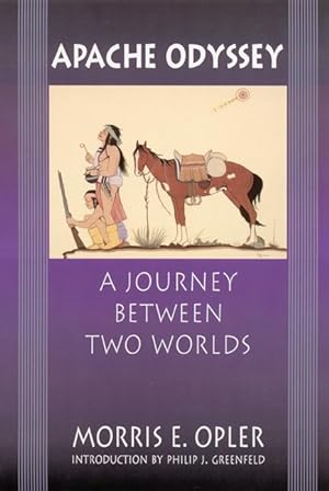 Bild des Verkufers fr Apache Odyssey: A Journey Between Two Worlds (Revised) zum Verkauf von moluna
