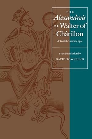 Seller image for The Alexandreis of Walter of Chtilon: A Twelfth-Century Epic for sale by moluna