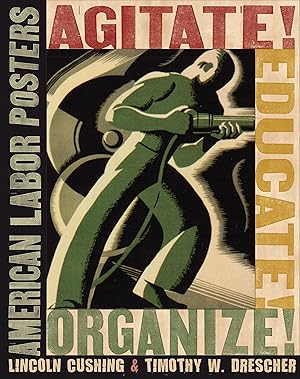 Seller image for Agitate! Educate! Organize!: American Labor Posters for sale by moluna