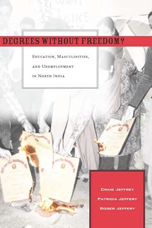 Immagine del venditore per Degrees Without Freedom?: Education, Masculinities, and Unemployment in North India venduto da moluna