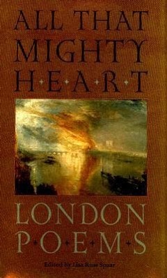 Seller image for All That Mighty Heart: London Poems for sale by moluna