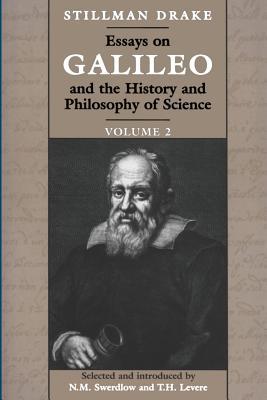 Bild des Verkufers fr Drake, S: Essays on Galileo and the History and Philosophy o zum Verkauf von moluna