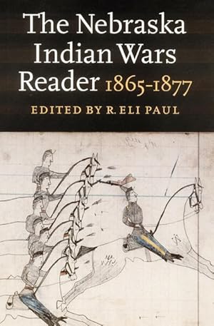 Bild des Verkufers fr The Nebraska Indian Wars Reader: 1865-1877 zum Verkauf von moluna