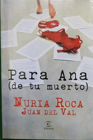 Seller image for Para Ana (de tu muerto) for sale by Librera Alonso Quijano