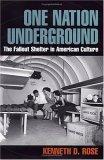 Bild des Verkufers fr One Nation Underground: The Fallout Shelter in American Culture zum Verkauf von moluna