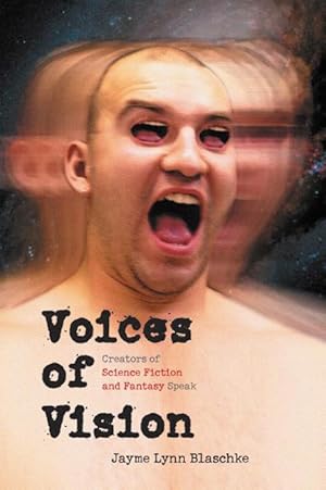 Immagine del venditore per Voices of Vision: Creators of Science Fiction and Fantasy Speak venduto da moluna